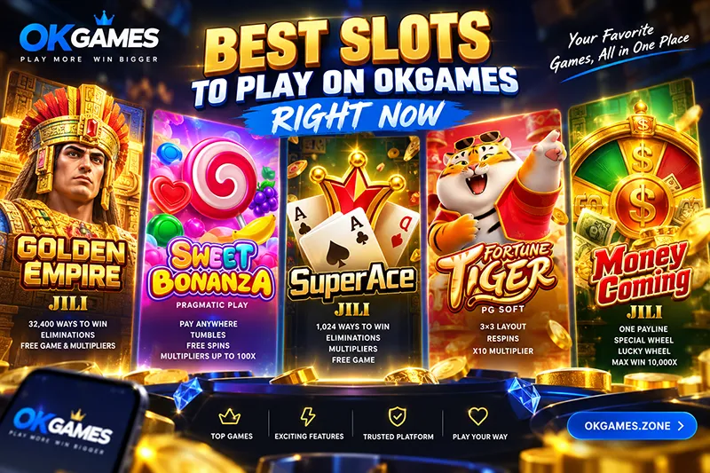 Best Slots to Play on OKGames Right Now